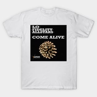 Lo Fidelity Allstars Come Alive Single Sleeve #2 T-Shirt